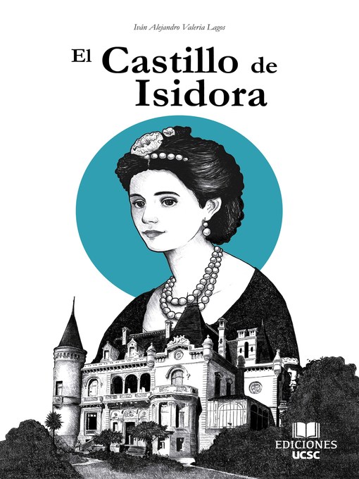 Title details for El Castillo de Isidora by Iván Valeria Lagos - Available